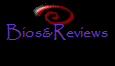Bios&Reviews