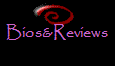 Bios&Reviews